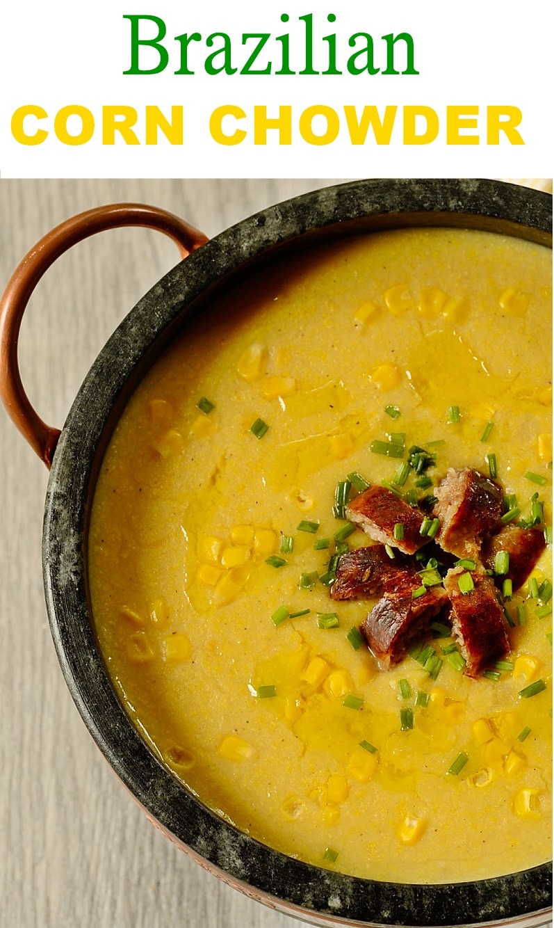 Brazilian Corn Chowder (Sopa de Milho Verde) Easy and Delish
