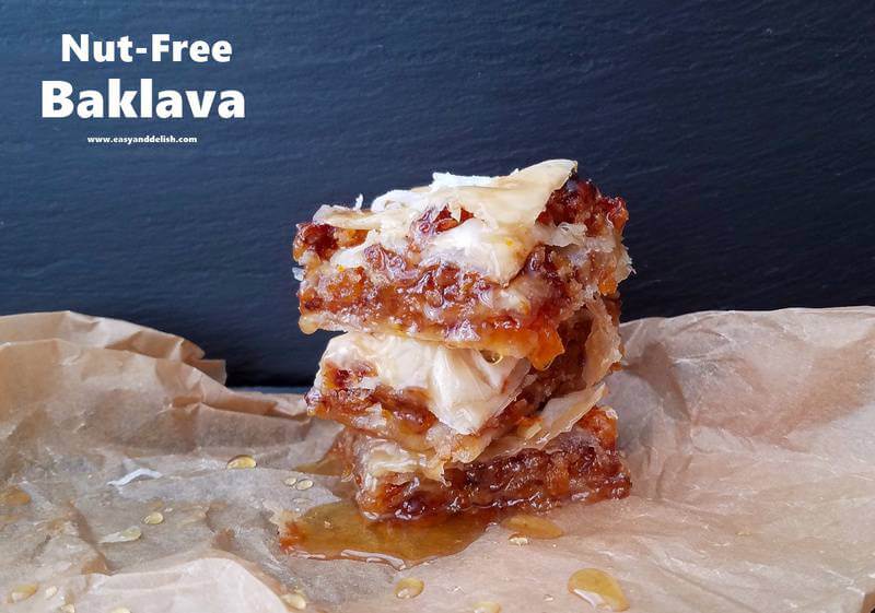 The Best NutFree Baklava Ever Easy and Delish