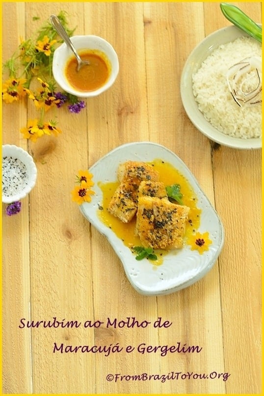 Surubim ao Molho de Maracujá e Gergelim