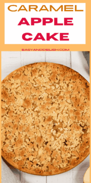 pin showing a closeup of a whole caramel apple cake.
