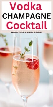 Pin showing glasses of vodka champagne cocktail garnished with raspberries.