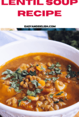 pin showing a close up image of a bowl of lentil soup.