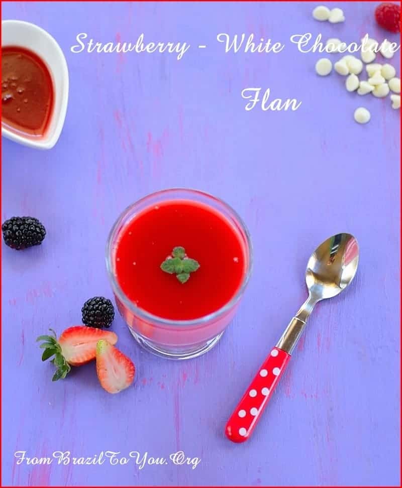 Strawberry-White Chocolate Flan