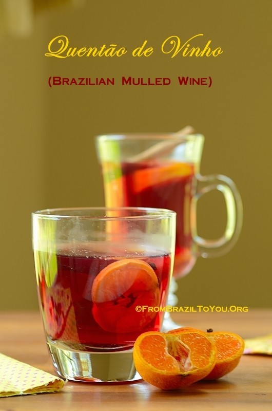 Quentão de Vinho (Brazilian Mulled Wine) -- An aromatic beverage made from red wine, ginger, orange, and spices.