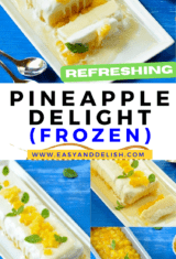photo collage showing frozen pineapple delight both sliced and whole