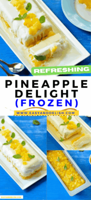 photo collage showing frozen pineapple delight both sliced and whole