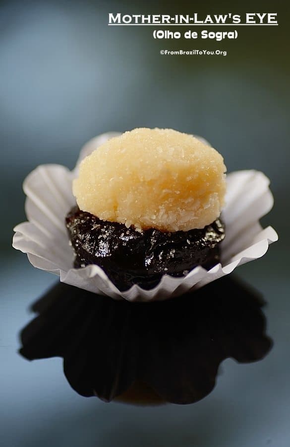 Olho de Sogra (Mother-in-Law's eye)