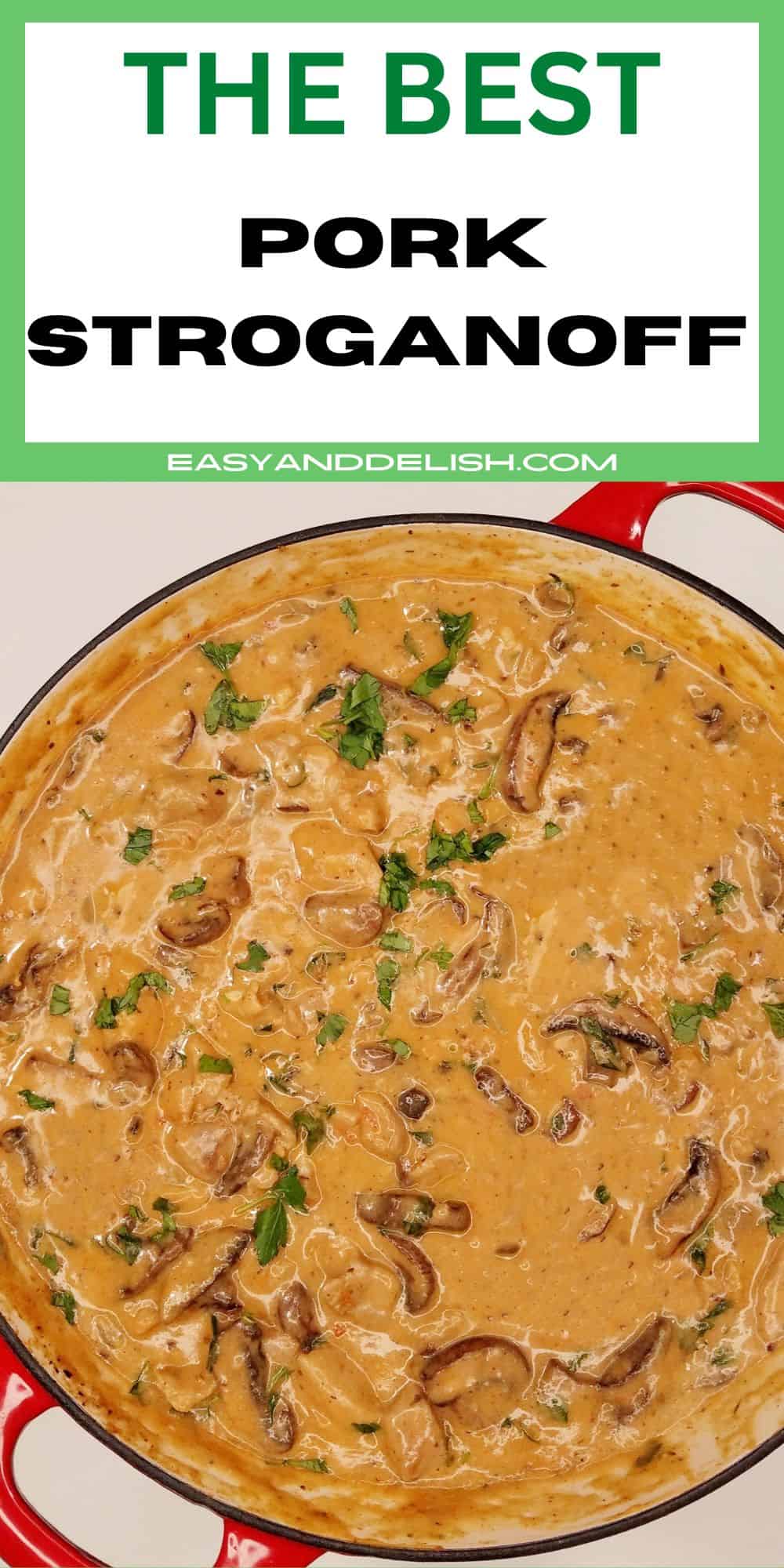 A pan full of creamy pork stroganoff.