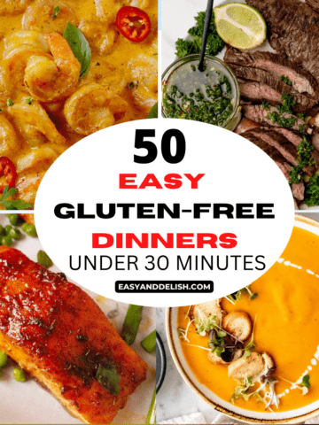 image collage showing 4 out of 50 easy gluten-free dinners under 30 minutes. This includes a soup, steak, baked salmon, and a seafood stew