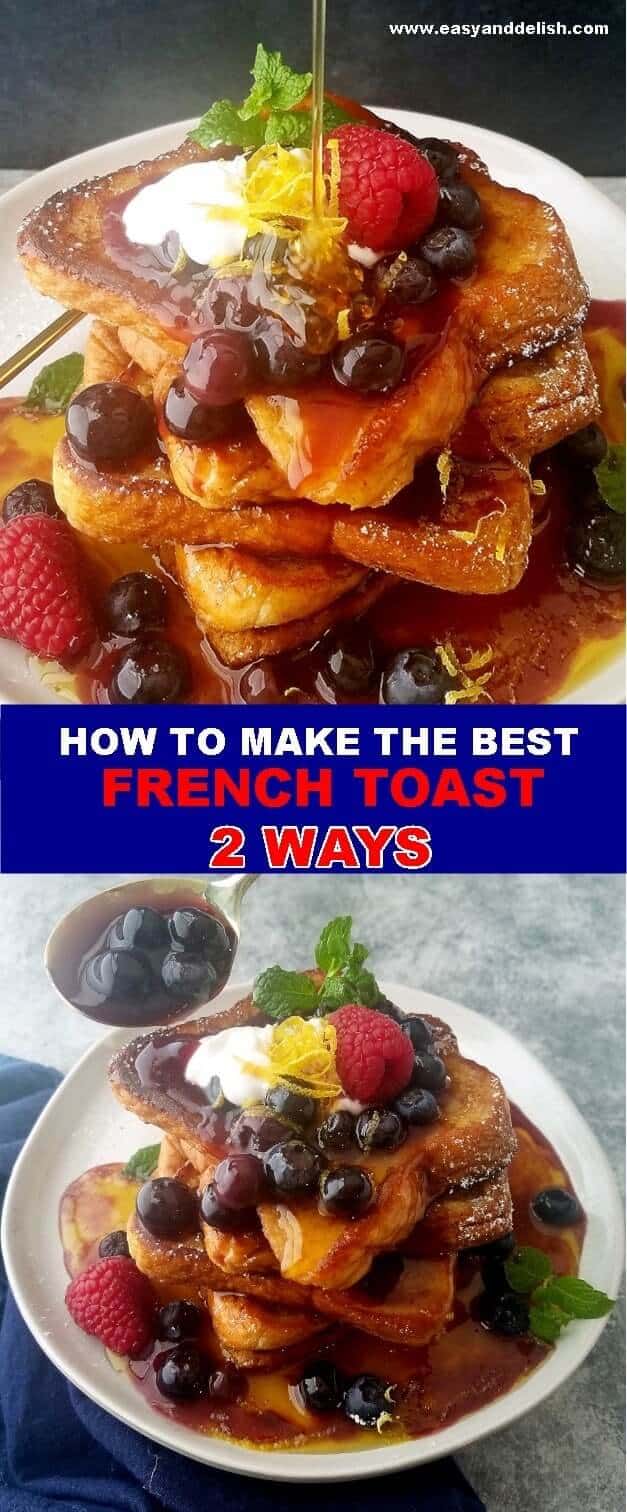 Two combined images showing each a stack of French toast and toppings