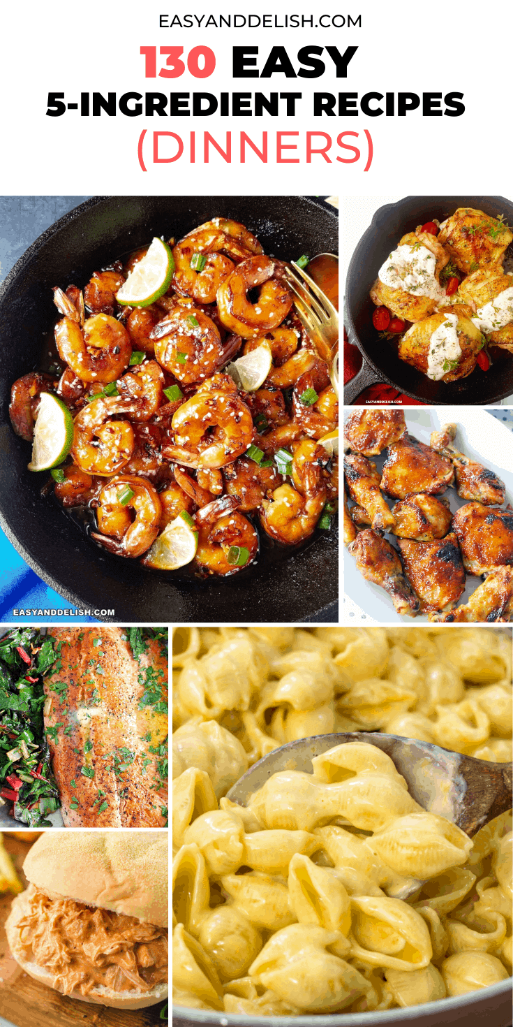 130 easy 5-ingredient or less recipes for dinner in a large photo collage