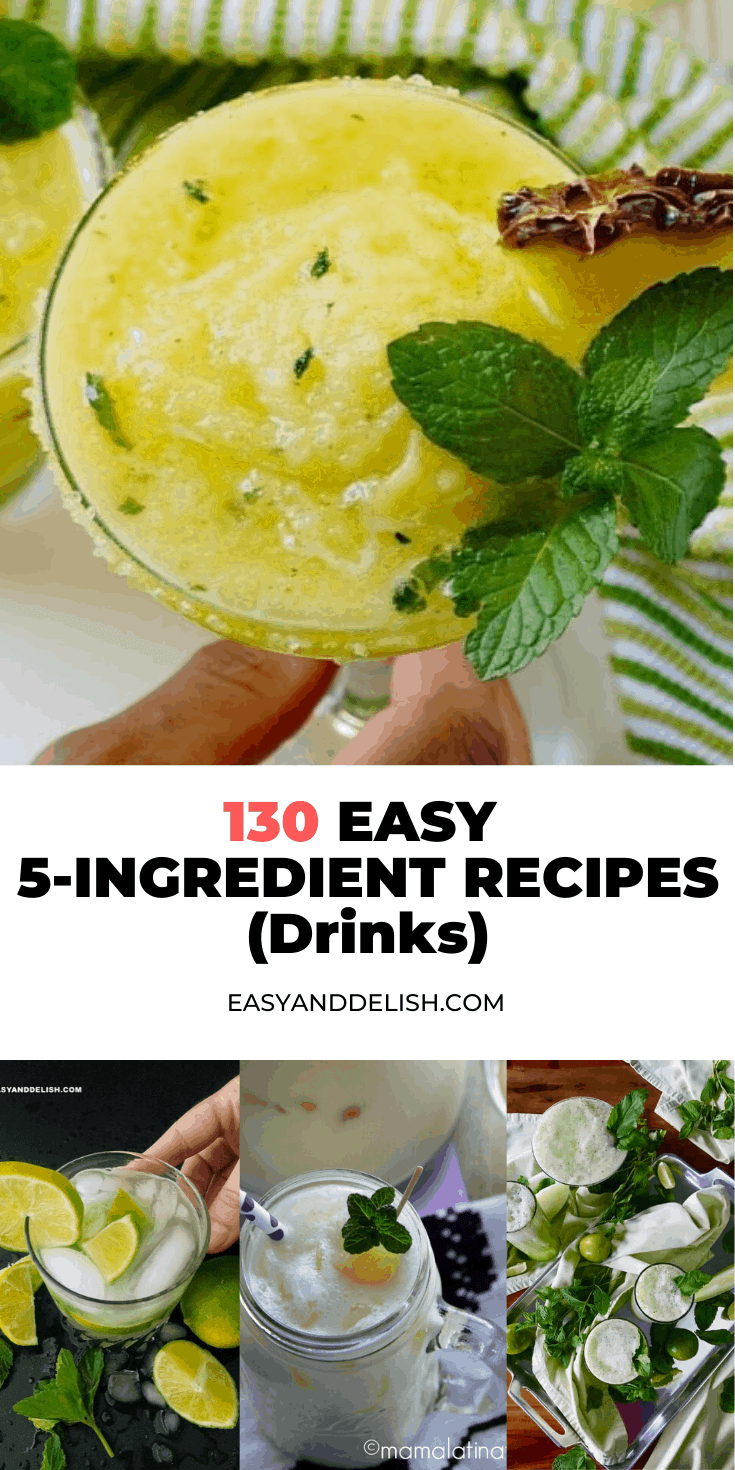 130 easy 5-ingredient or less recipes for cocktails and beverages in a collage