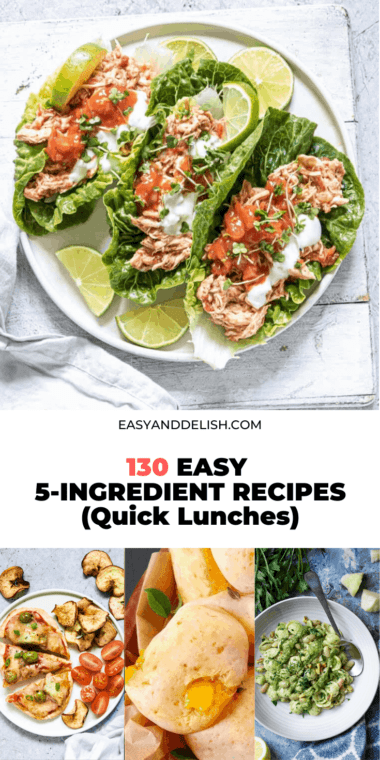 130 Easy 5-Ingredient or Less Recipes - Easy and Delish