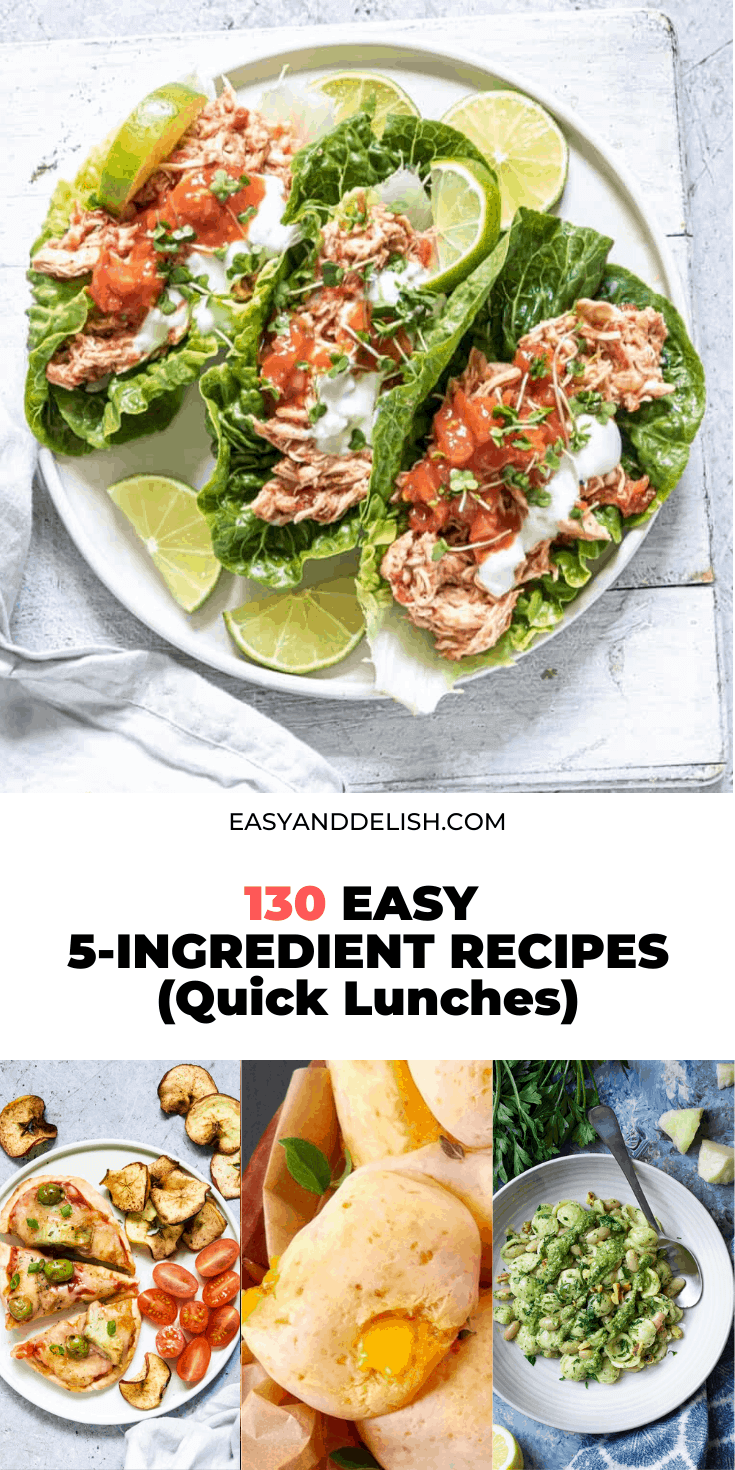 130 easy five-ingredient recipes for quick lunch in a photo collage