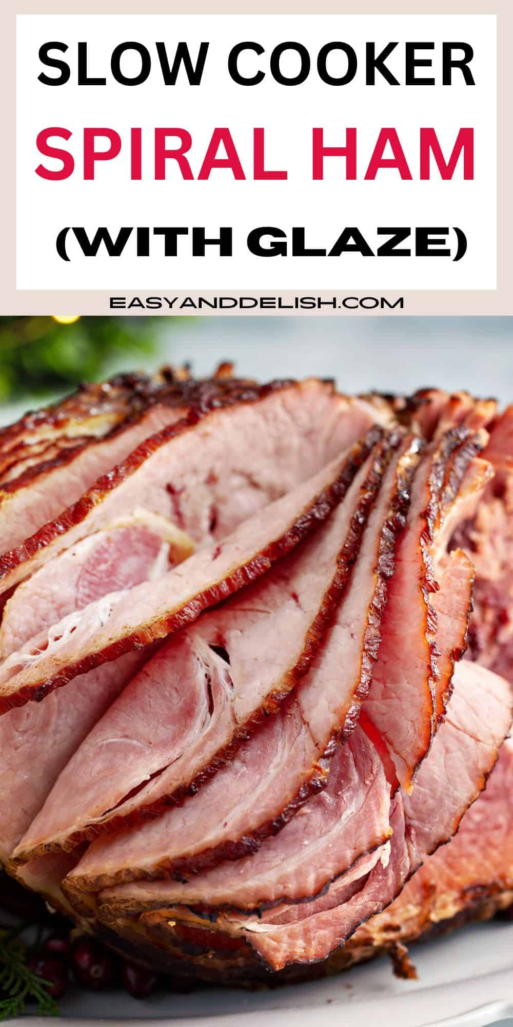 close up of slow cooker spiral ham with orange brown sugar glaze.