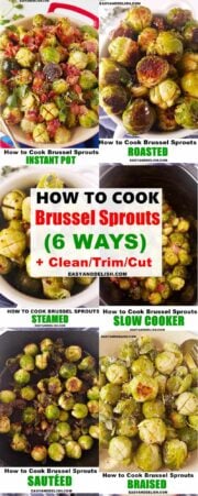 image collage showing how to cook brussels sprouts 6 different ways