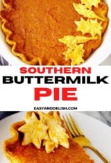 southern buttermilk pie ( a whole pie and a slice)