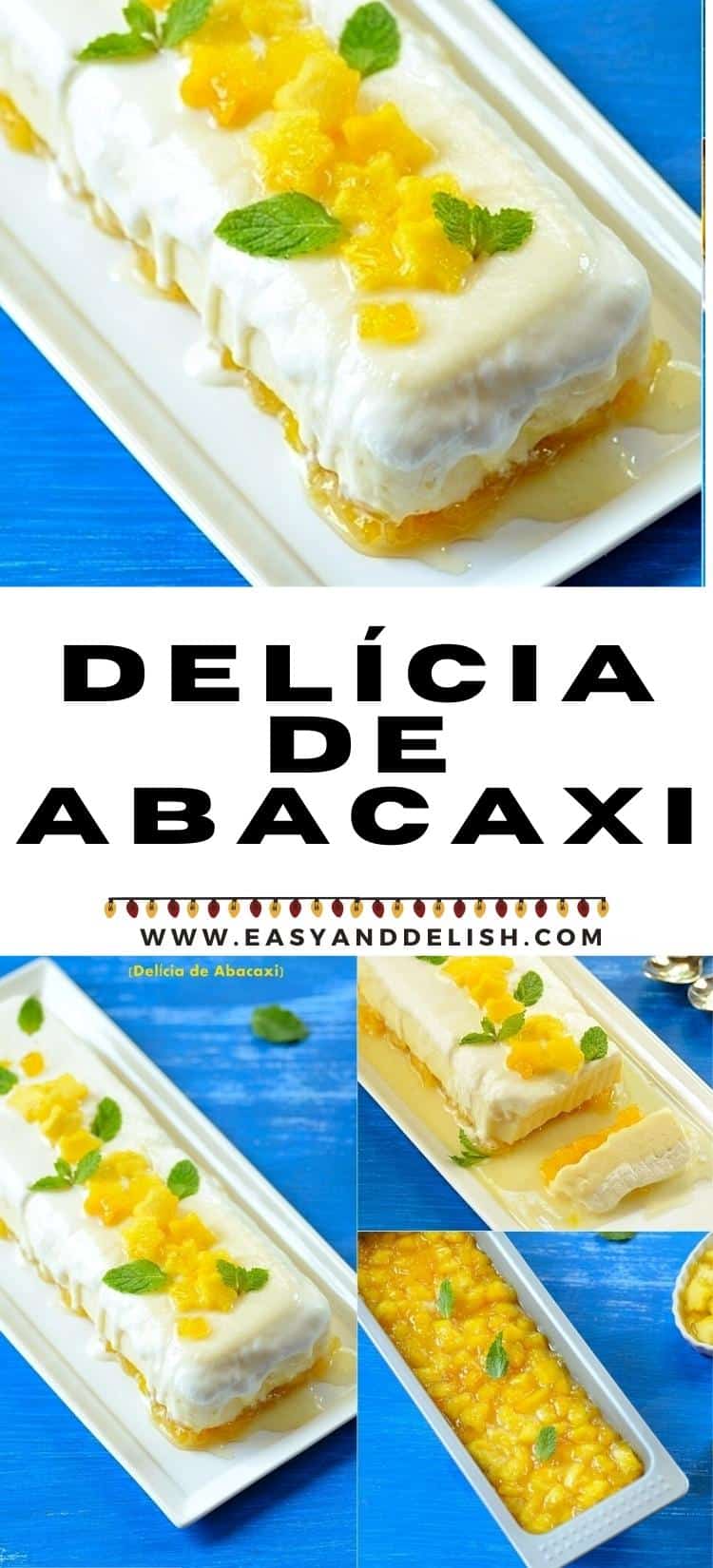 FOTO COLAGEM DE DELICIA DE ABACAXI