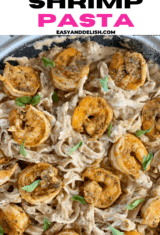 close up of creamy cajun shrimp pasta recipe