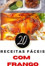 foto mostrando duas das 20 receitas com frango, incluindo as com peito de frango, filé de frango e frango desfiado.e