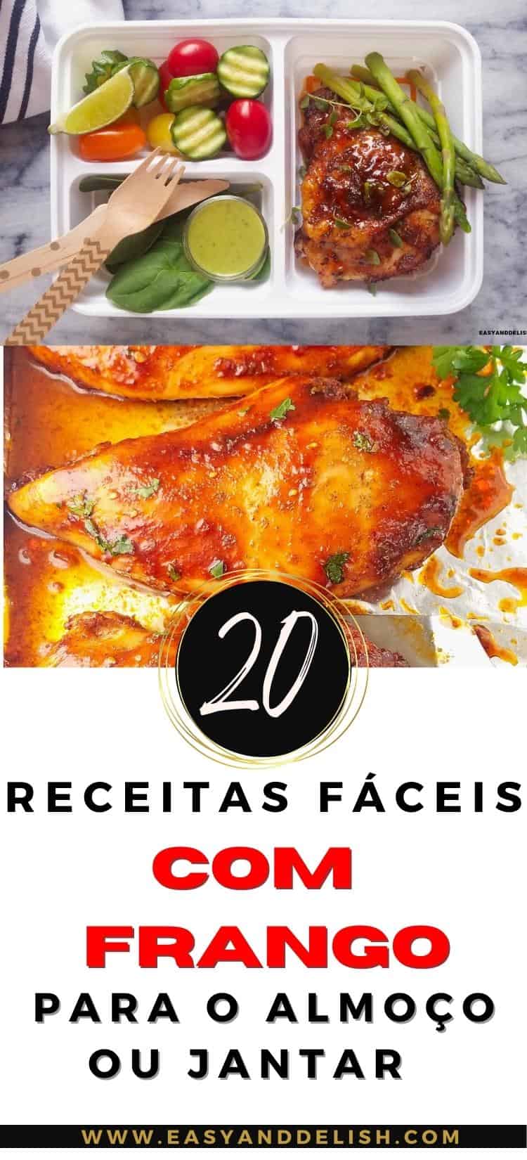 foto mostrando duas das 20 receitas com frango, incluindo as com peito de frango, filé de frango e frango desfiado.e 