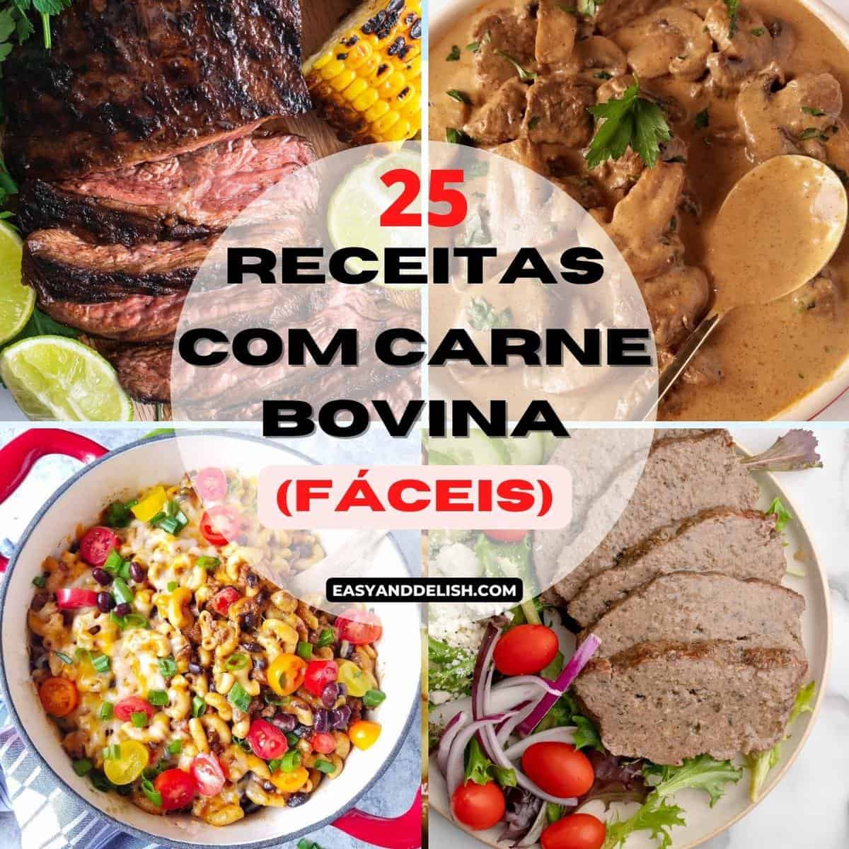 25 Receitas com Carne Bovina - Easy and Delish