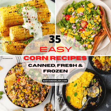 image collage showing 4 of the 35 easy corn recipes