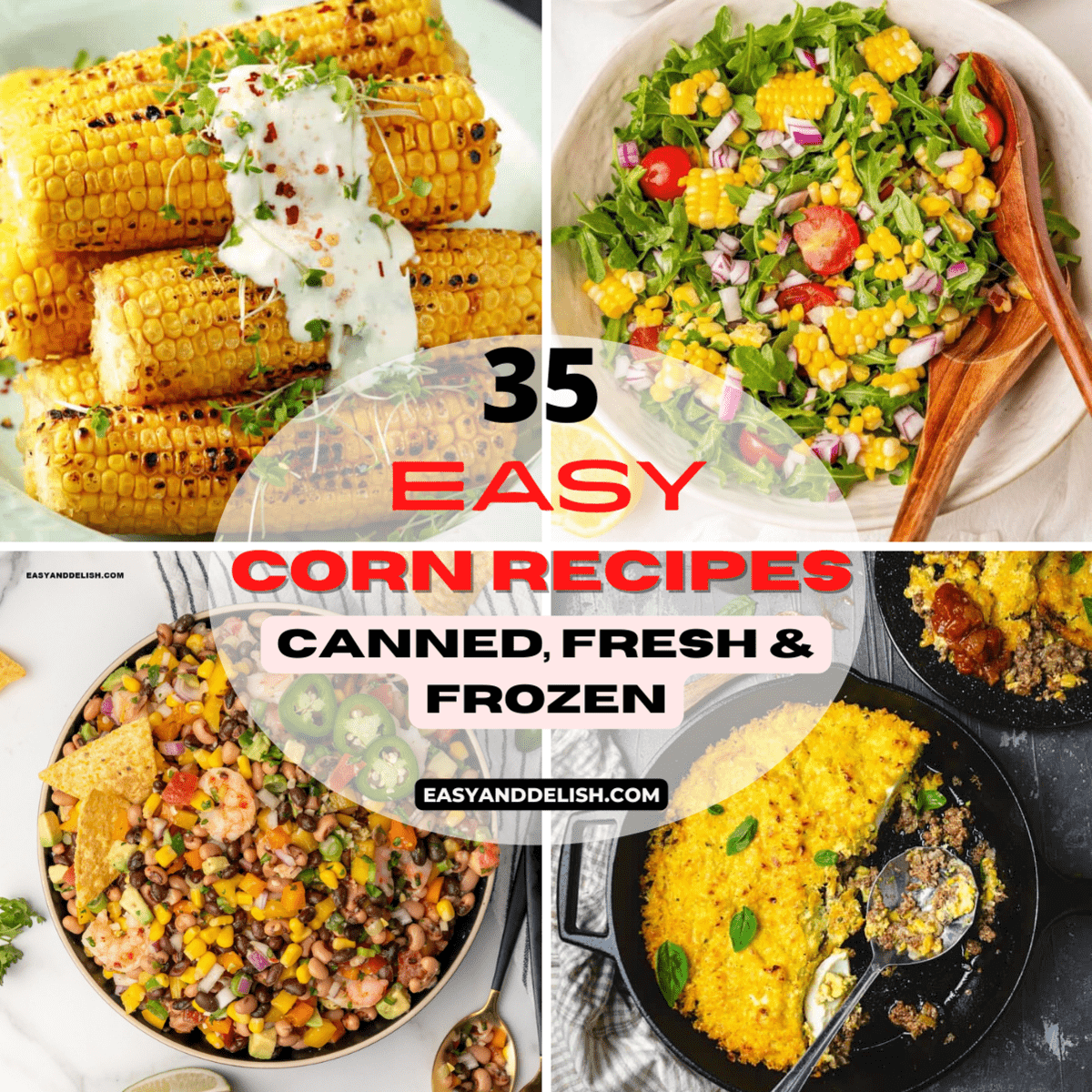 image collage showing 4 of the 35 easy corn recipes 