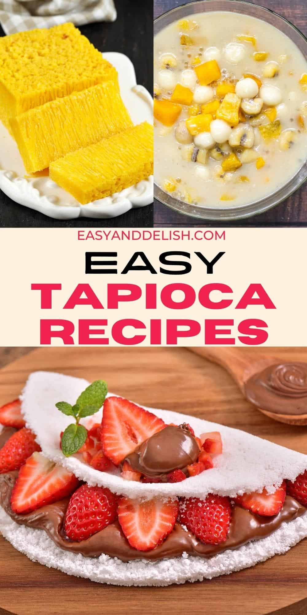 photo collage showing some tapioca recipes from different countries
