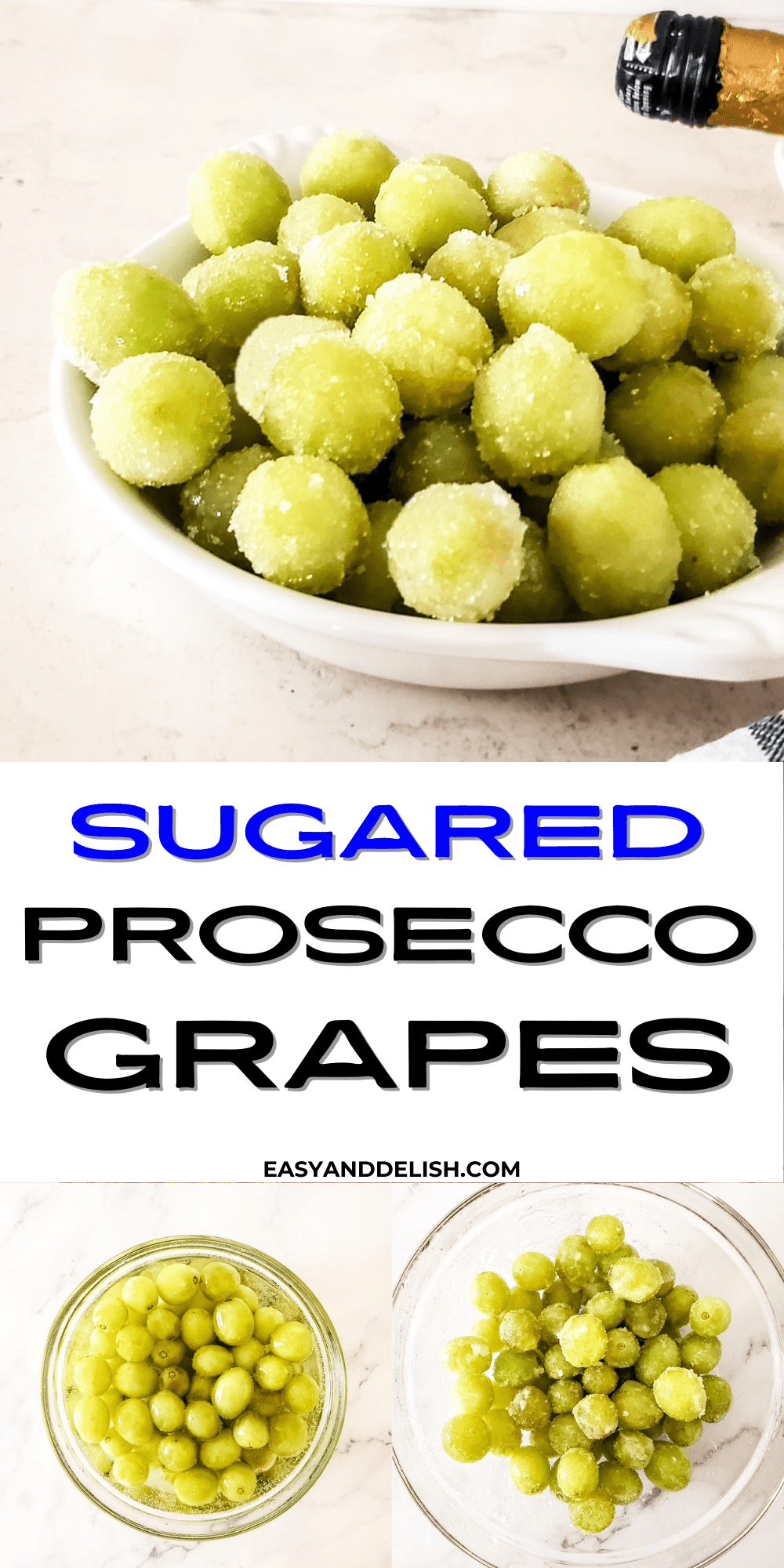 a pin with sugared prosecco grapes and instructions on how to make them.