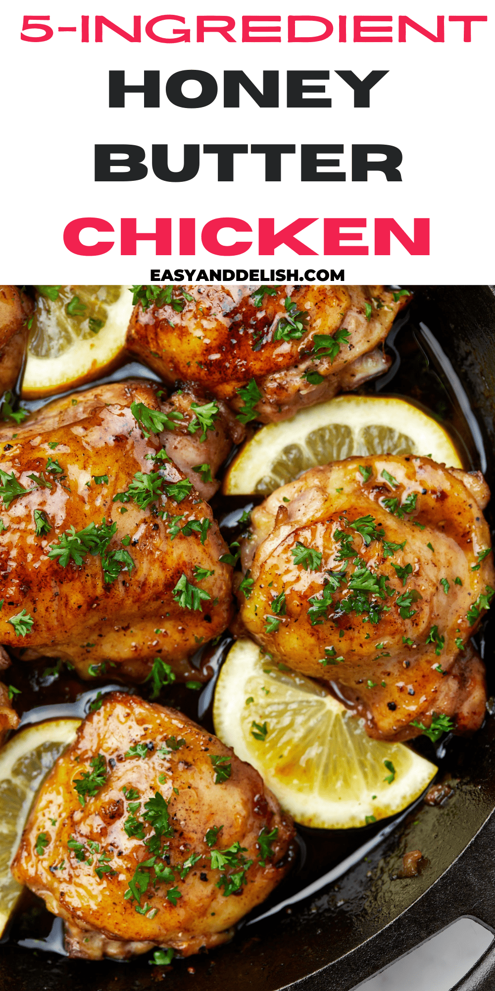 half skillet honey butter chicken thighs with lemon wedges.