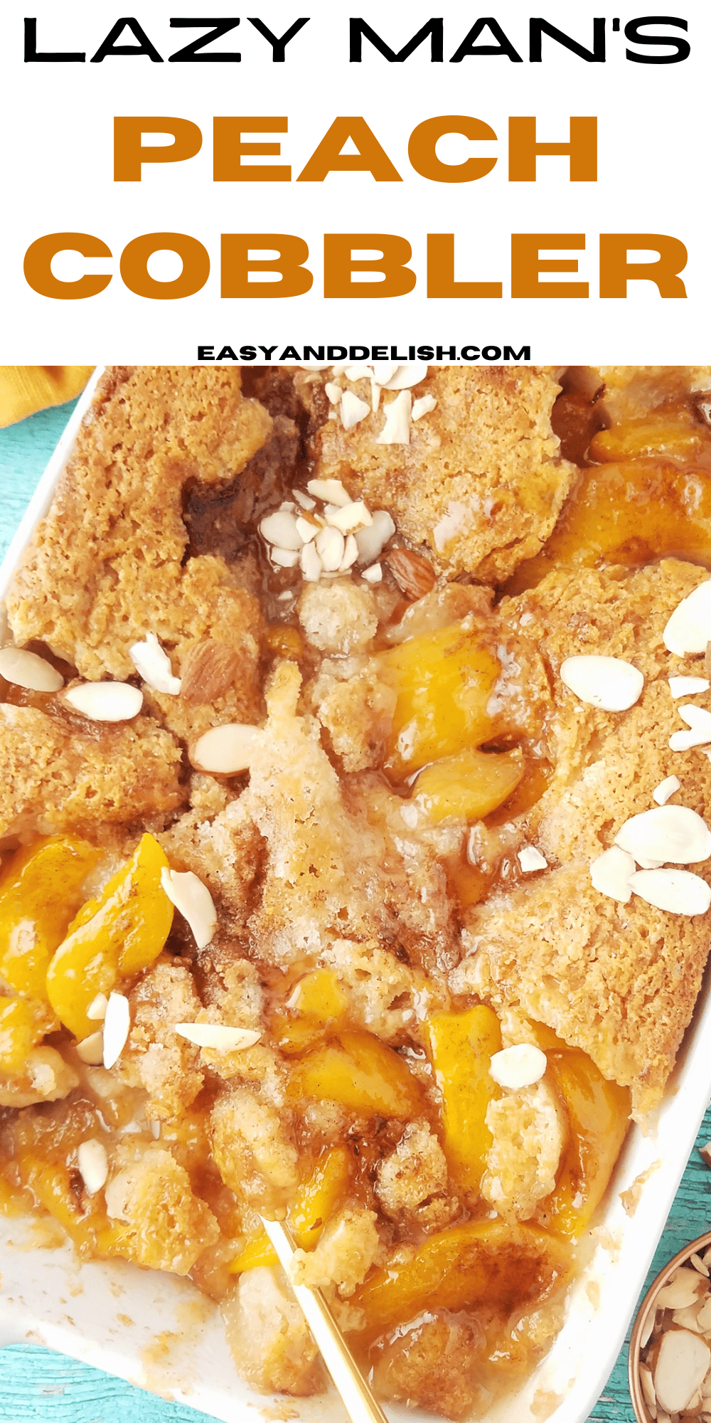 lazy man's peach cobbler with canned peaches and almond slices.