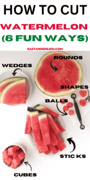pin showing how to cut watermelon 6 ways.