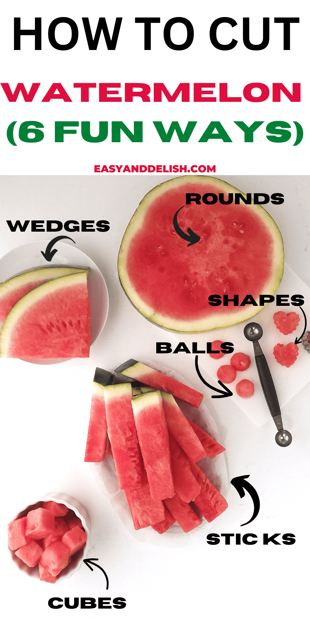 pin showing how to cut watermelon 6 ways. 