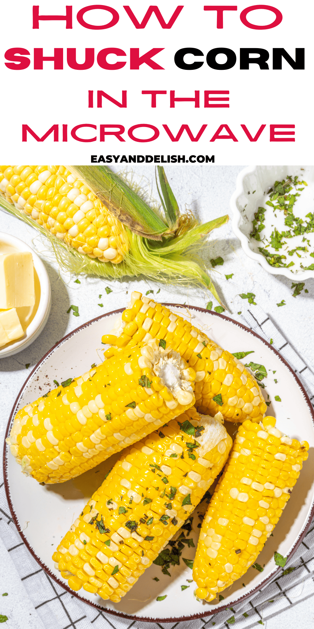 pin showing unshucked and also shucked and cooked ears of corn on the cob in a plate.