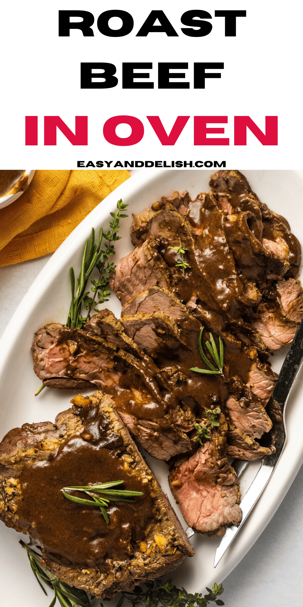 pin showing partially sliced roast beef with gravy in a platter.