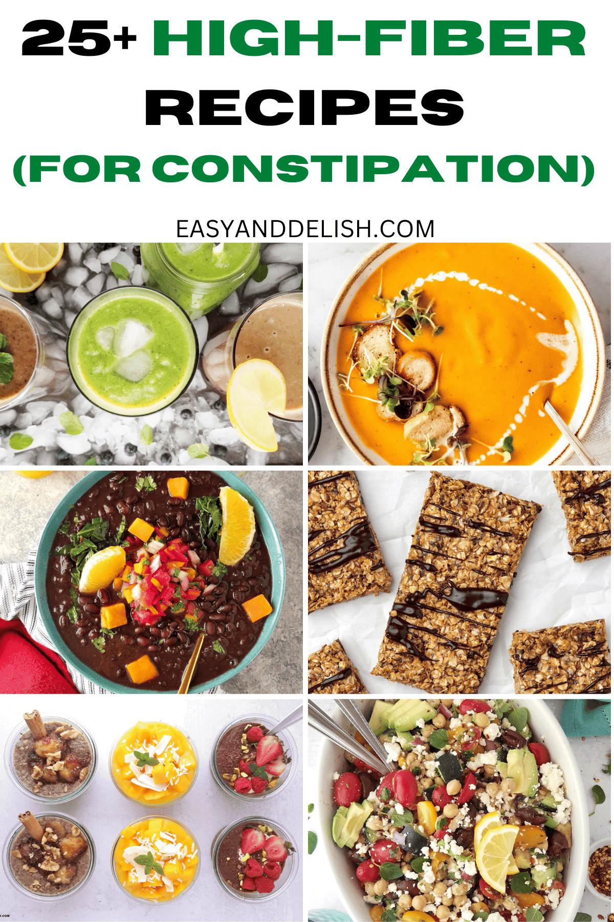image collage showing 6 out of 25+ high fiber recipes.