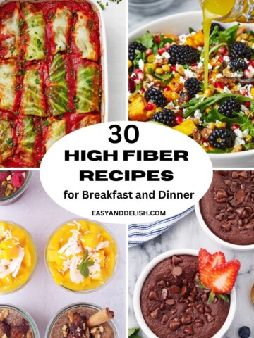 Collage showing 4 out of 30 high-fiber meals for dinner and breakfast.