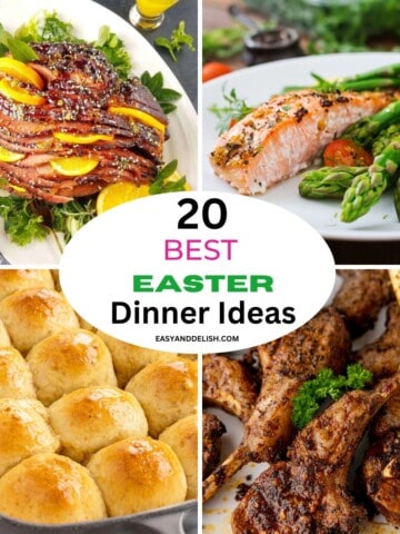 Collage showing 4 out of 20 best Easter dinner ideas.